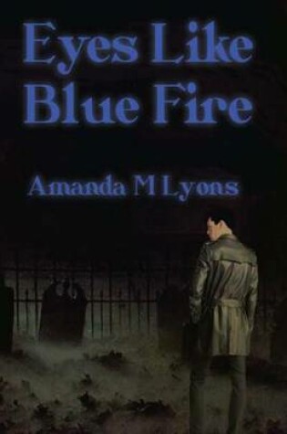 Cover of Eyes Like Blue Fire