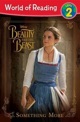 Cover of World of Reading: Beauty and the Beast Something More
