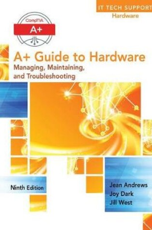 Cover of A+ Guide to Hardware, Loose-Leaf Version