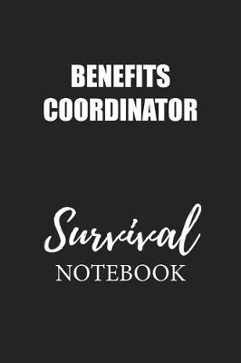 Book cover for Benefits Coordinator Survival Notebook