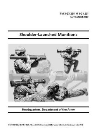 Cover of TM 3-23.25 (FM 3-23.25) Shoulder-Launched Munitions