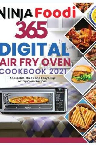 Cover of Ninja Foodi Digital Air Fry Oven Cookbook 2021