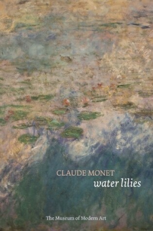 Cover of Claude Monet: Water Lilies