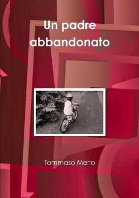 Book cover for Un Padre Abbandonato