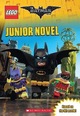 Book cover for LEGO: The Batman Movie Junior Novel