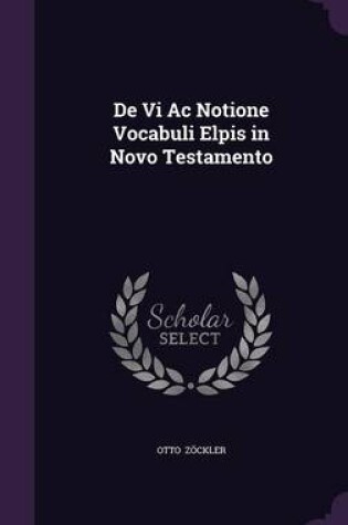 Cover of de VI AC Notione Vocabuli Elpis in Novo Testamento