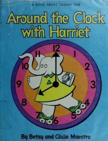 Book cover for Around the Clock with Harriet