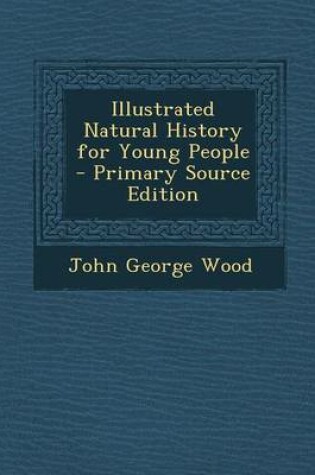 Cover of Illustrated Natural History for Young People