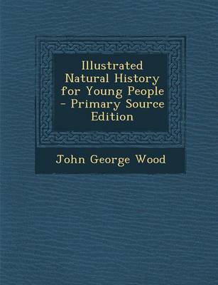 Book cover for Illustrated Natural History for Young People