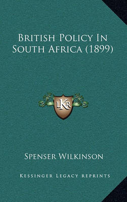 Book cover for British Policy in South Africa (1899)