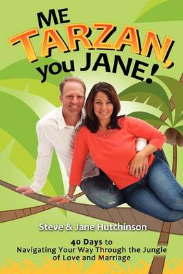 Book cover for Me Tarzan, You Jane