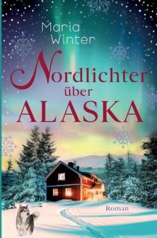 Cover of Nordlichter über Alaska