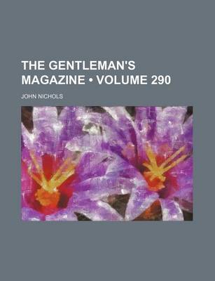 Book cover for The Gentleman's Magazine (Volume 290)