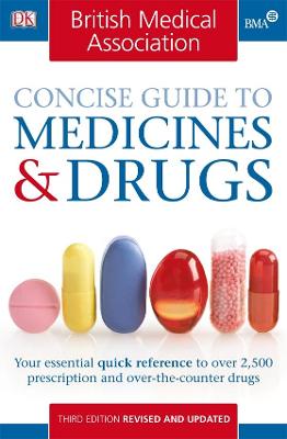 Cover of BMA Concise Guide to Medicines & Drugs