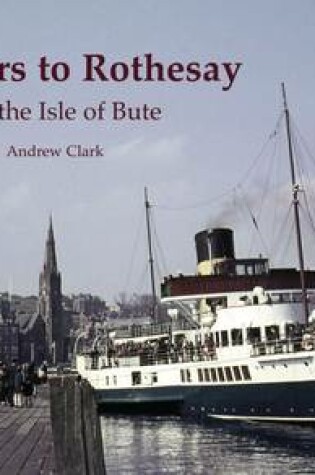 Cover of Steamers to Rothesay and the Isle of Bute