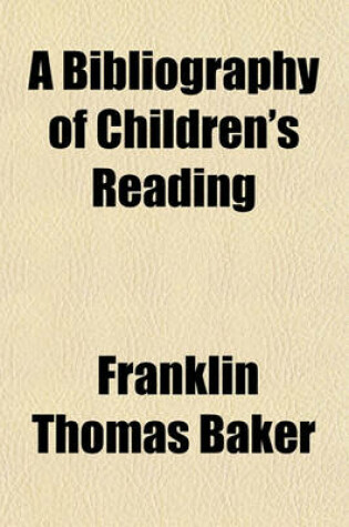 Cover of A Bibliography of Children's Reading