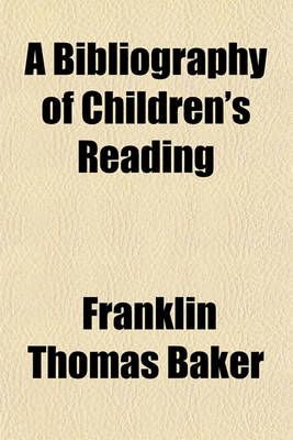 Book cover for A Bibliography of Children's Reading