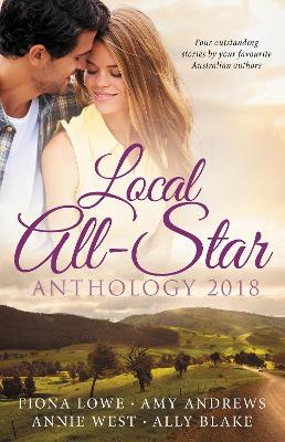 Book cover for Local All-Star Anthology 2018/The Surgeon's Special Delivery/Girl Least Likely To Marry/Captive In The Spotlight/The Shock Engagement