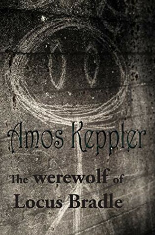 Cover of The Werewolf of Locus Bradle