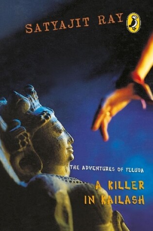 Cover of The Adventures Of Feluda: A Killer In Kailash
