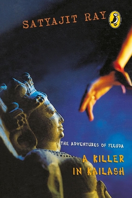 Book cover for The Adventures Of Feluda: A Killer In Kailash