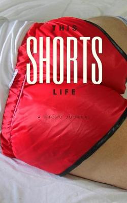 Book cover for This shorts life