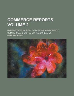 Book cover for Commerce Reports Volume 2