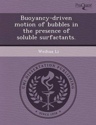 Book cover for Buoyancy-Driven Motion of Bubbles in the Presence of Soluble Surfactants