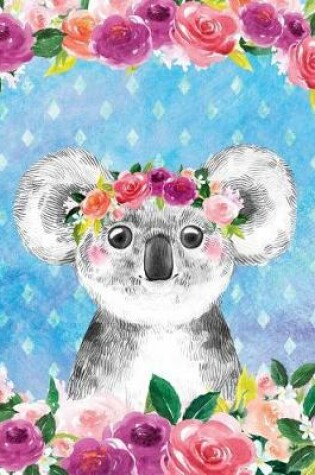 Cover of Big Fat Bullet Style Journal Cute Koala Bear In Flowers