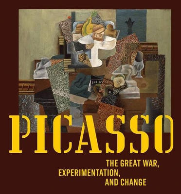 Book cover for Picasso: The Great War, Experimentation and Change