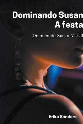 Book cover for Dominando Susan. A Festa