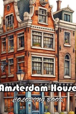 Cover of Amsterdam House Coloring Book