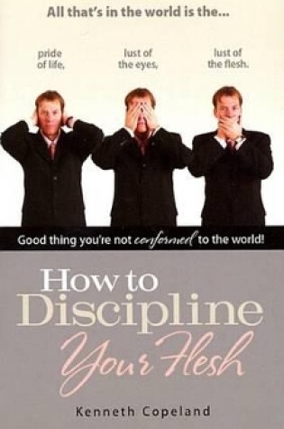 Cover of How to Discipline Your Flesh