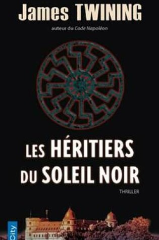 Cover of Les Heritiers Du Soleil Noir