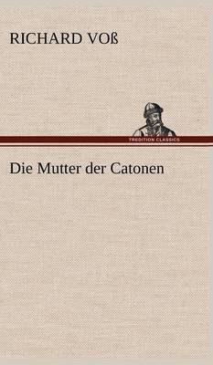 Book cover for Die Mutter Der Catonen