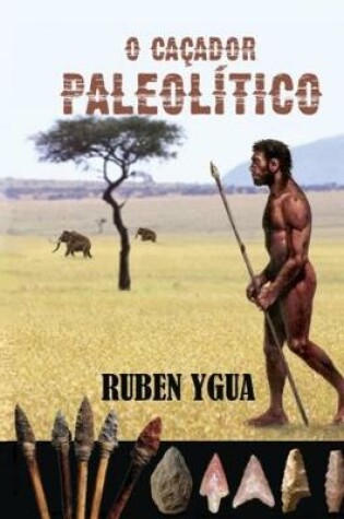 Cover of O Cacador Paleolitico