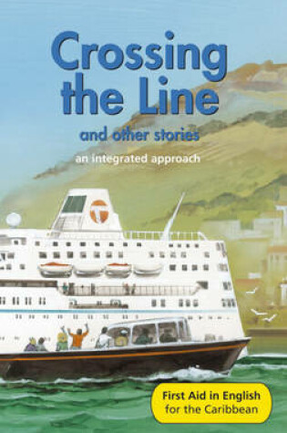 Cover of Crossing the Line and Other Stories