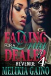 Book cover for Falling For A Drug Dealer 4