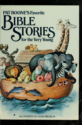 Cover of Pat Boone's Favorite Bible Stories for the Very Young