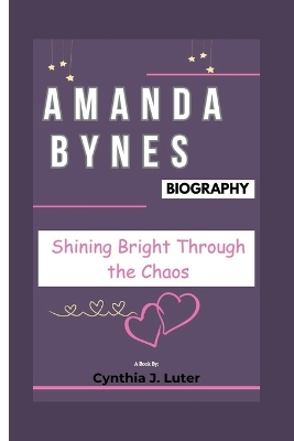 Book cover for Amanda Bynes Biography