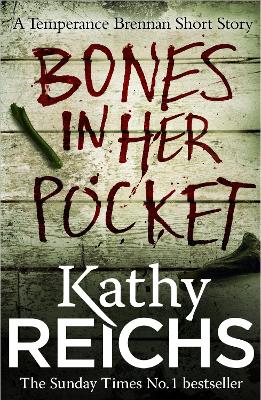 Book cover for Bones In Her Pocket (Temperance Brennan Short Story)