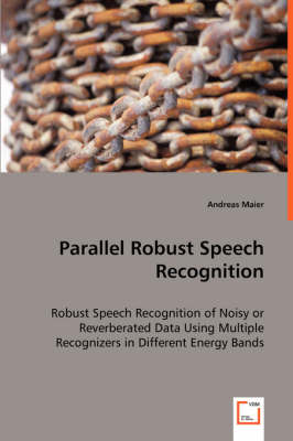 Book cover for Parallel Robust Speech Recognition