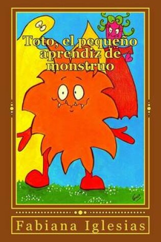 Cover of Toto, el pequeño aprendiz de monstruo