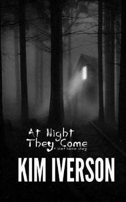 Book cover for At Night They Come