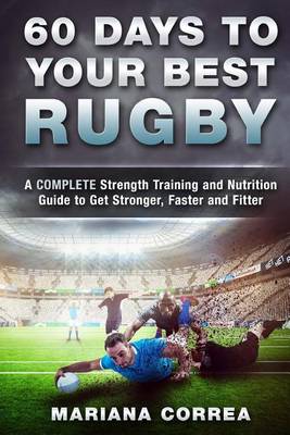 Book cover for 60 Days to Your Best Rugby