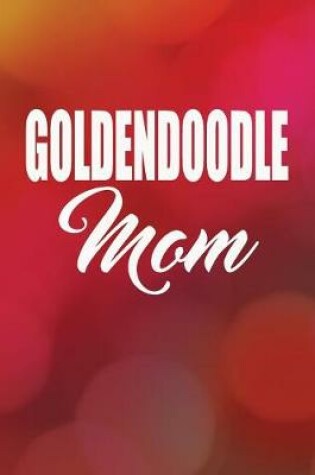 Cover of Goldendoodle Mom