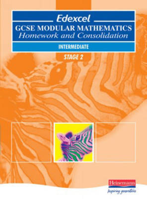 Cover of EDEXCEL GCSE Modular Maths Intermediate Stage 2 Homework and Consolidation