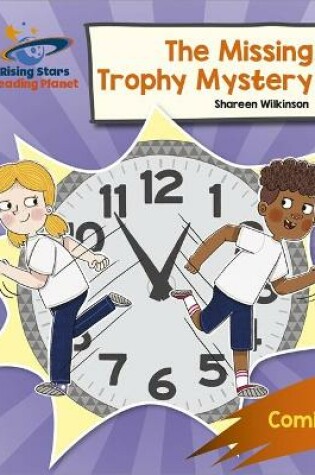 Cover of Reading Planet: Rocket Phonics – Target Practice – The Missing Trophy Mystery – Orange