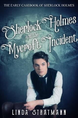 Cover of Sherlock Holmes and the Mycroft Incident