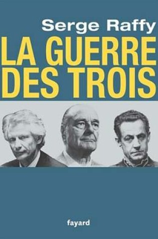 Cover of La Guerre Des Trois